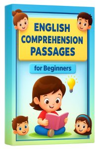 English Comprehension Passages for Beginners